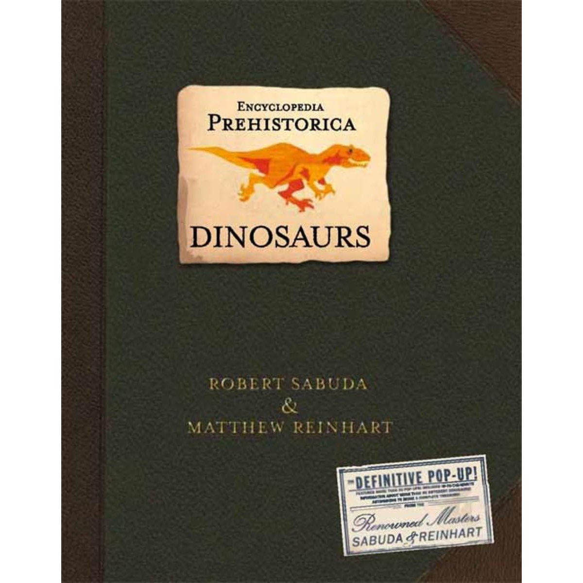 Encyclopedia Prehistorica Dinosaurs Pop-Up – Stunning 3D Dinosaur Adventure Book